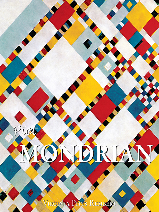 Title details for Piet Mondrian by Virginia Pitts Rembert - Available